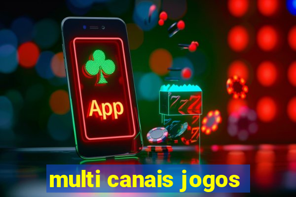 multi canais jogos